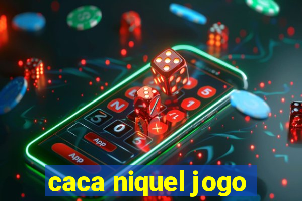 caca niquel jogo